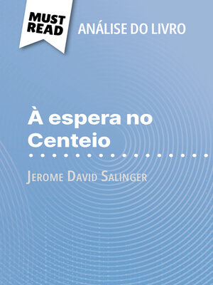 cover image of À espera no Centeio de Jerome David Salinger (Análise do livro)